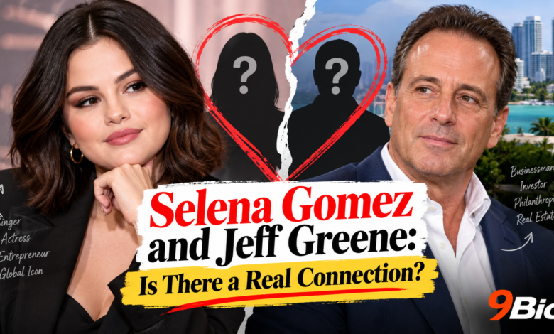 Selena Gomez and Jeff Greene